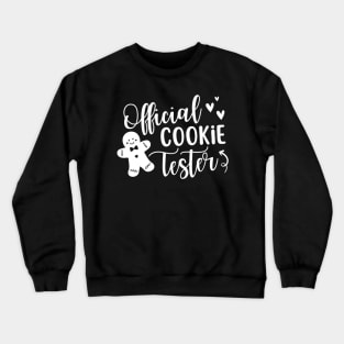 Official Cookie Baker And Tester - Funny Christmas Couples Crewneck Sweatshirt